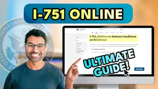 I-751 ONLINE Removal of Conditions 2026