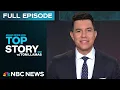 Download Lagu Top Story with Tom Llamas - Aug. 26 | NBC News NOW