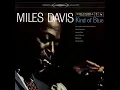 All Blues (feat  John Coltrane, Cannonball Adderley & Bill Evans) - Kind Of Blue Legacy Edition