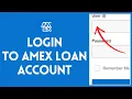 How to Login to Your Amex Loan Account 2024