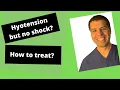 IV fluids course 19 How to treat hypotension without an associated shock
