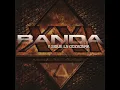 Olvidala - Banda XXI