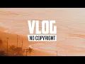 Download Lagu Popsicles - Your Sunset Waves (Vlog No Copyright Music)