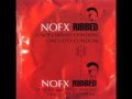 Download Lagu NOFX - Ribbed (Full Album)