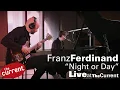 Download Lagu Franz Ferdinand – Night Or Day (live for The Current)