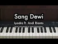 Download Lagu Sang Dewi - Lyodra ft. Andi Rianto | Piano Karaoke by Andre Panggabean