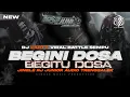 Download Lagu DJ BEGINI DOSA BEGITU DOSA JINGLE RJ JUNIOR AUDIO VIRAL BATTLE SEMPU BY SINGLE MUSIC