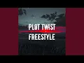 PLOT TWIST FREESTYLE