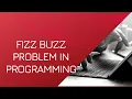 Fizz Buzz Problem Solution in C Language Celotek