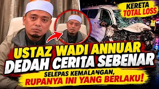 Ustaz Wadi Annuar Dedah Cerita Sebenar Selepas Kemalangan, Rupanya Ini Yang Berlaku!