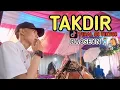 Download Lagu TAKDIR - VERSI BAJIDOR GO'ONG - LIVE CIHANEUT
