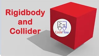 Game Development Using Unity3d Lecture 21 - Rigidbody and Collider by Code Flow