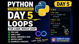 Python Tutorial for Beginners Day 5 For Loop While Loop Break Continue Pass Python Loops