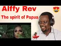 Download Lagu Alffy Rev - 🇮🇩The Spirit of Papua (ft Nowela Mikhelia, Epo D'fenomeno, Funky Papua) - Reaction