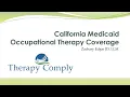 California Medicaid Medi-Cal Coverage of Occupational Therapy Services