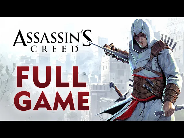 Assassin's Creed - Full Game Walkthrough