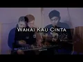 Download Lagu Radja - Wahai Kau Cinta (Cover) By Teman Musik Official