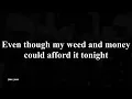 Slightly Stoopid - 2am [with lyrics]
