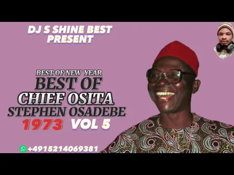 Download MP3 BEST OF CHIEF OSITA STEPHEN OSADEBE(1973)VOL5 BY DJ S SHINE BEST