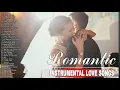 Download Lagu Top 50 Instrumental Love Songs Collection: Saxophone, Piano, Guitar, Violin Love Songs Instrumental