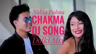 Download Naksa Pulosan Chakma Dj Song (Dolki Mix) MP3