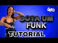 Download Lagu 📣TUTORIAL‼️BOTA UM FUNK - Pedro Sampaio, Anitta, Mc Gw | FitDance (Coreografia)