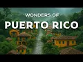 Wonders of Puerto Rico | The Hidden Places No One Talks About! | Travel Video 4K