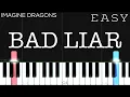 Download Lagu Imagine Dragons - Bad Liar | EASY Piano Tutorial