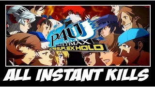 persona 4 the ultimate ultra suplex hold all instant kills