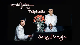 Download Dul Jaelani Ft. Fadly Arifuddin - Sang Pemuja (Official Lyric Video) MP3