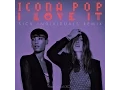 Download Lagu Icona Pop - I Love It (feat. Charli XCX) (Sick Individuals Remix)