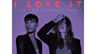 Download Icona Pop - I Love It (feat. Charli XCX) (Sick Individuals Remix) MP3