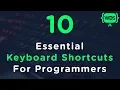10 Essential Keyboard Shortcuts For Programmers
