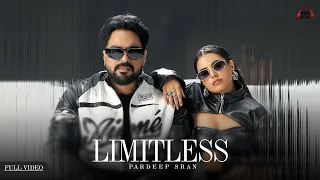 Limitless (Official Video) Pardeep Sran | Ashu Sidhu | New Punjabi Songs 2026