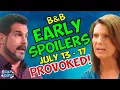 Bold and Beautiful Early Spoilers July 13-17 Bill PROVOKES Rival Sheila WON T STOP Soap Dirt