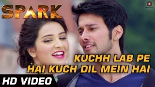 Download Kuchh Lab Pe Hai Kuch Dil Mein Hai - Spark - Full Video - Sonu Nigam \u0026 Shreya Ghoshal MP3