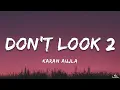 Karan Aujla - Don't Look 2 (Lyrics)
