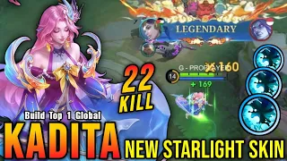 22 kills maiden of the tide kadita new starlight skin build top 1 global kadita mlbb