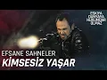 Download Lagu Kimsesiz Yaşar'ın Efsane Sahneleri - Eşkıya Dünyaya Hükümdar Olmaz