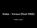 Lagu Niska - Versus (Feat MHD) Paroles - Lyrics