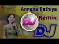 Download Lagu Annana Pathiya Song Dj Remix | Annana Pathiya Song Remix | Annana Pathiya Dj Song | Dj Harish Gadwal