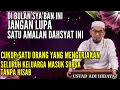 Lagu Jangan Lupakan Satu Amalan ini di BULAN SYA'BAN | Ust Adi Hidayat