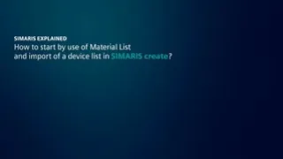How To Start By Use Of Material List And Import Of A Device List In SIMARIS Create 
