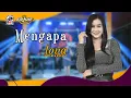 Download Lagu MENGAPA - LOVA PRIMADONA  || ARJUN MUSIC LAMONGAN ( COVER )