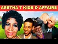 Aretha Franklin 4 Children 5 Husbands - Where Are They Now