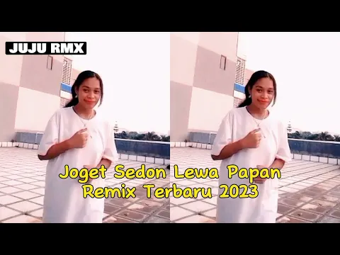 Download MP3 Joget Sedon Lewa Papan | Joget Terbaru 2023 Remix Edit
