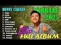 Download Lagu DENNY CAKNAN FULL ALBUM TERBARU 2025 | TANPA IKLAN