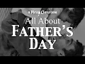 The REAL History of Father s Day All About Fathers Day Facts Traditions Around the World Gift Idea