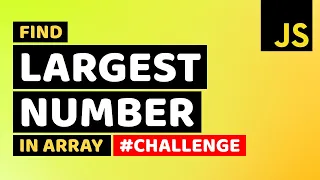 How to Get the Largest Number in an Array Find the Largest Number from Array