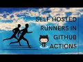 Self hosted Runner in GitHub Action Tutorial